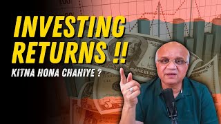 Kya Return Hona Chahiye Investing ka [upl. by Etnoed]