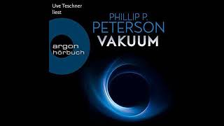 Kostenloses Hörbuch Phillip Peterson  Vakuum [upl. by Irabaj]