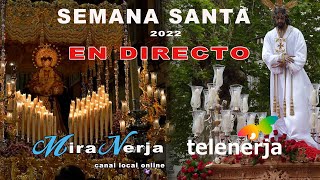 SEMANA SANTA DE NERJA 2022 MIERCOLES SANTO [upl. by Imij]