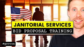 Government Bid Proposal Training Start a Cleaning Business Janitorial for the Government [upl. by Mahgirb593]