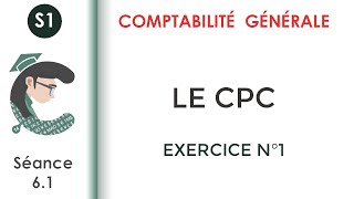 Le CPC Exercice corrigé N°1 Comptabilitégénérale1 [upl. by Odinevneib]