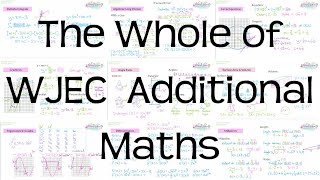 The Whole of WJEC Level 2 Certificate in Additional Maths  Revision for GCSE [upl. by Doelling]