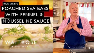 Rick Steins Poached Sea Bass With Fennel And Mousseline Sauce  Waitrose [upl. by Jacquelynn]