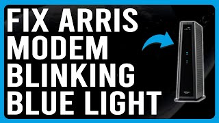 Arris Modem Blinking Blue Light What Does The Blinking Blue Light Mean  Is It A Problem [upl. by Macnair]