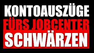 Was darf ich auf den Kontoauszügen schwärzen JOBCENTER CHECK [upl. by Eidarb57]