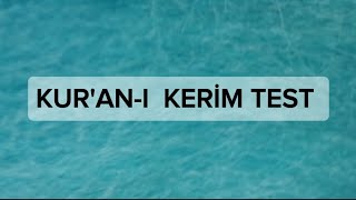 KURANI KERİM TEST  İSLAMİ BİLGİ YARIŞMASI KURANDAN SORULAR VE CEVAPLARI [upl. by Dronski]