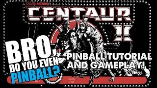 Centaur II pinball Bally 1983 41416  quotBro do you even pinballquot [upl. by Idnahr]