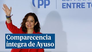 Comparecencia íntegra de Ayuso tras ganar las elecciones en la Comunidad de Madrid [upl. by Roxanne30]