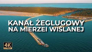 Przekop mierzei wiślanej z drona  Lato 2022  LECE W MIASTO™ 4k [upl. by Towill]