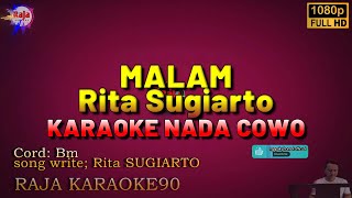 MALAM  Rita Sugiarto  Karaoke Nada COWO [upl. by Leia]