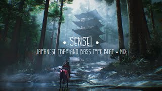 SENSEI • Japanese Trap amp Bass Type Beat • MIX [upl. by Won]