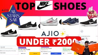 Nike Shoes in Ajio All Star Sales  Best Nike Shoes under 2000 [upl. by Ilowell]