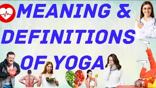 Meaning ampDefinitions of Yoga Education motivation moti [upl. by Card]