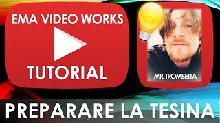 Come preparare la tesina finale  TUTORIAL [upl. by Nwahsir]