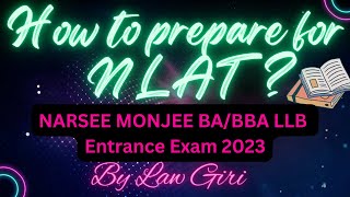 How to prepare for NMIMSLAT NLAT 2023NMIMS Law Entrance ExamNarsee Monjee BABBA LLB Entrance [upl. by Ynohtnaeoj]