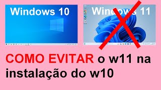 Como EVITAR o Windows 11 quando instalar o Windows 10 [upl. by Avilys901]