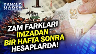 Emekliye Ek Zam Meclisten Geçti Zam Farkları İmzadan Bir Hafta Sonra Hesaplarda Haber [upl. by Eiuqcaj]