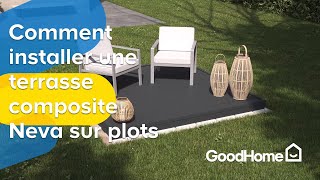 Comment installer une terrasse composite Neva Goodhome sur plots  Castorama [upl. by Riti]