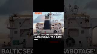 Baltic Sea Cables Sabotage Narrows Down To Chinese Ship  News  short shorts news [upl. by Nosduj]