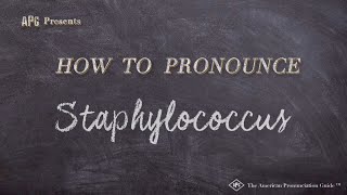 How to Pronounce Staphylococcus Real Life Examples [upl. by Nnednarb322]