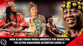 🔥TENSION🔥 NANA SLAMS KWAHU HEMAA ABREWATIA FOR ASSAULTING THE ACTING KWAHUHENE AKYEMFOUR ASIEDU III [upl. by Raval983]