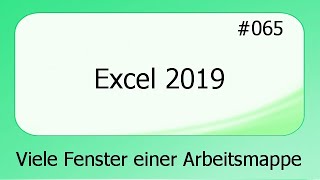 Excel 2019 065 Viele Fenster deutsch HD [upl. by Ecela]