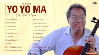 Yo Yo Ma Greatest Hits  Yo Yo Ma Best Cello Songs Collection Of All Time [upl. by Emirac]