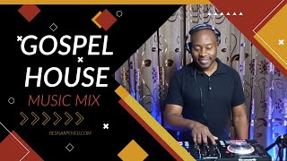 BEST OF GOSPEL HOUSE MUSIC MIX  The BeSharpened Gospel Mix 2022 010 gospelhousemusic gospelhouse [upl. by Helban]