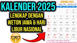 KALENDER 2025 LENGKAP DENGAN WETONPASARAN JAWAamp HARI LIBUR NASIONAL [upl. by Haymes601]