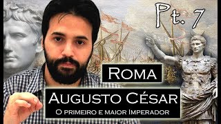 ROMA pt7  Augusto César O Primeiro e maior Imperador de Roma A Era de Jesus Cristo [upl. by Margareta]