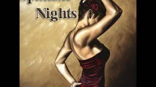 The Most Beautiful Spanish Chillout  Spanish Nights [upl. by Mariellen737]