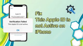 Smart Ways to Fix This Apple ID is not Active on iPhone [upl. by Aillij395]