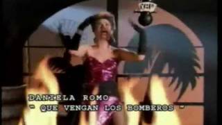 Daniela Romo  Que vengan los bomberos [upl. by Franciskus457]