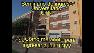 Como REGISTRARSE en la UTN   SEMINARIO DE INGRESO UNIVERSITARIO [upl. by Inaliak]