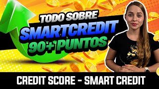 Como añadir 90 PUNTOS a tu Puntaje de Crédito Smart Credit [upl. by Anelahs30]