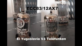 Tube Sound Comparison  Ei Yugoslavia VS Telefunken ECC8312AX7 [upl. by Animrelliug651]