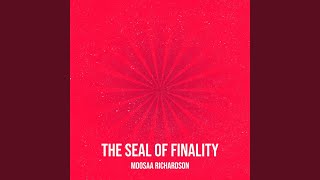 The Seal of Finality [upl. by Jewelle]