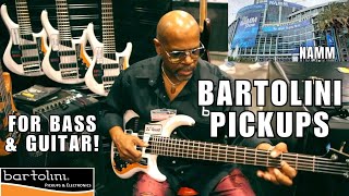 Bartolini Pickups NAMM 2023 Killer Tones for Bass AND Guitar SMOKIN [upl. by Walling]