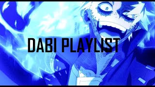 Dabis life in a playlist DabiMHA Playlist reupload [upl. by Atiuqes388]