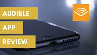 Amazon Audible App Review  Best Audio Book App 2018 [upl. by Ashbey718]