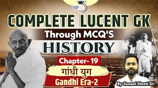 Complete Lucent History MCQs  Gandhi Era  2  Chapter 19  History  Lucent GK MCQs [upl. by Rosenthal]