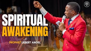 Spiritual Awakening  Prophet Uebert Angel [upl. by Nirek977]