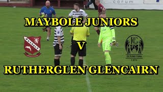 Maybole Juniors v Rutherglen Glencairn 29th July 2023 [upl. by Baldwin]