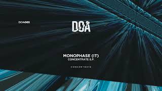 Monophase IT  Concentrate [upl. by Jaworski892]