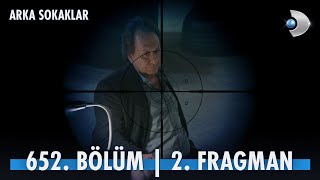 Arka Sokaklar 652 Bölüm 2 Fragman kanald [upl. by Oivaf]