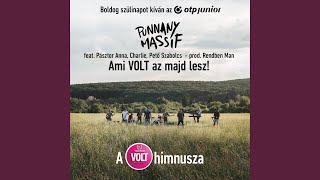 Ami VOLT az majd lesz A 25 Telekom VOLT Fesztivál himnusza prod Rendben Man [upl. by Anaihk614]