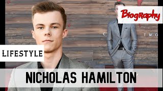 Nicholas Hamilton Biography amp Lifestyle [upl. by Cly]