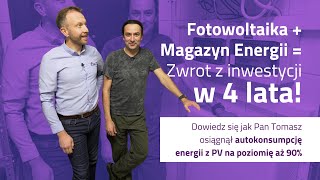 Fotowoltaika z Magazynem Energii  Zwrot z inwestycji w 4 lata  Rozmowa z Panem Tomaszem z Kalisza [upl. by Utter]