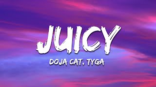 Doja Cat Tyga  Juicy Lyrics [upl. by Drooff468]