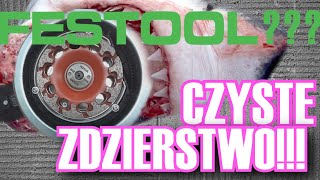 Festool  Czyste Ździerstwo Renofix RG 130 test urządzenia [upl. by Aicia]